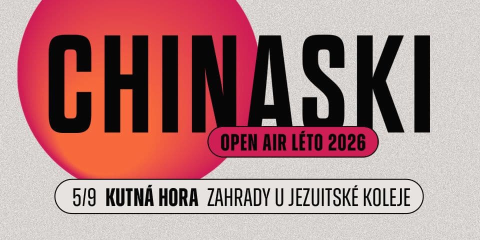 CHINASKI OPEN AIR LÉTO - Kutná Hora 2026