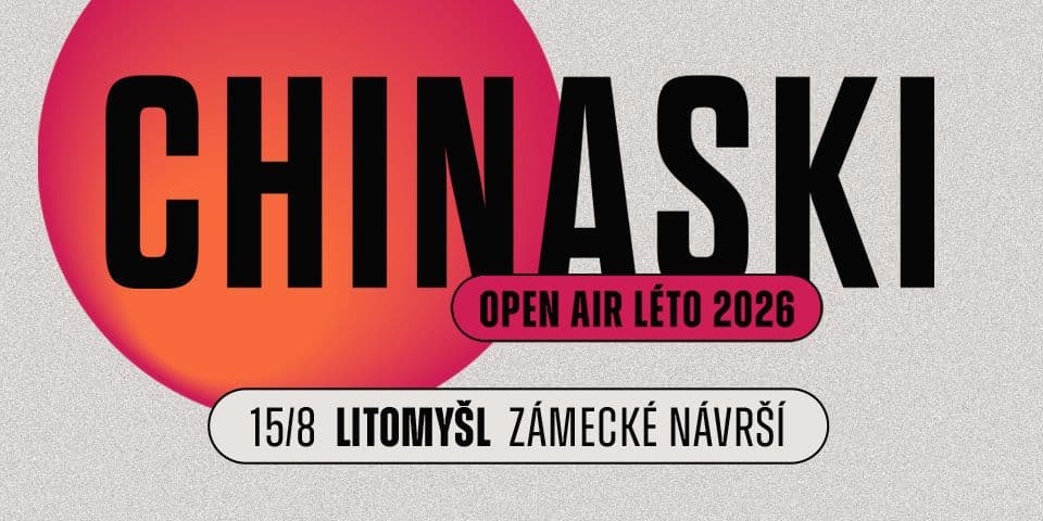CHINASKI OPEN AIR LÉTO - Litomyšl 2026