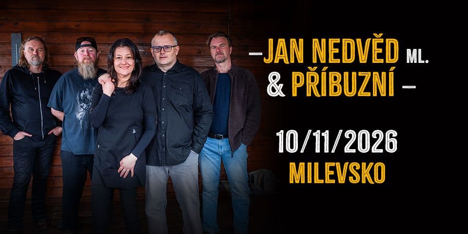 Jan NedvÄd ml. & PĆĂbuznĂ 2026 - Milevsko